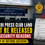 Kilinochchi Press Club Land Cannot Be Released Due to Security Reasons – MOD