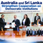 Australia and Sri Lanka Strengthen Cooperation on Democratic Institutions